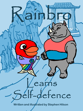 Book cover, Rainbro and Rob Sensei in front of the dojo